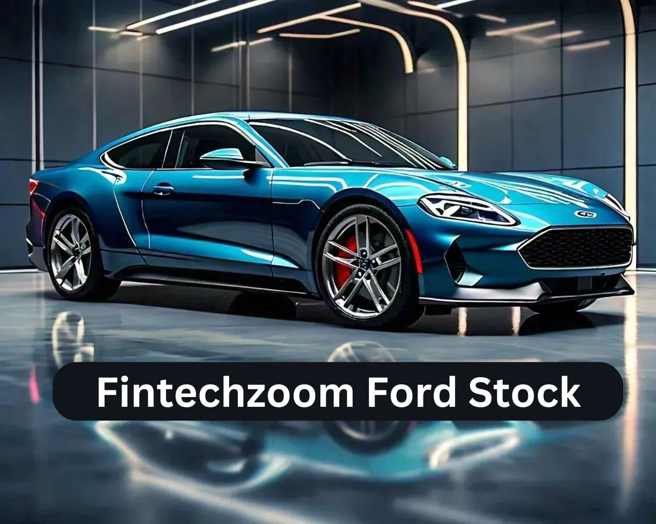 Fintechzoom Ford Stock