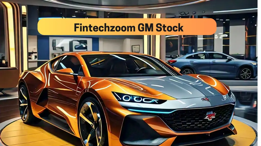 Fintechzoom GM Stock